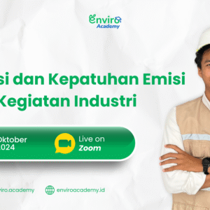 MATERI - REGULASI DAN KEPATUHAN EMISI DALAM KEGIATAN INDUSTRI