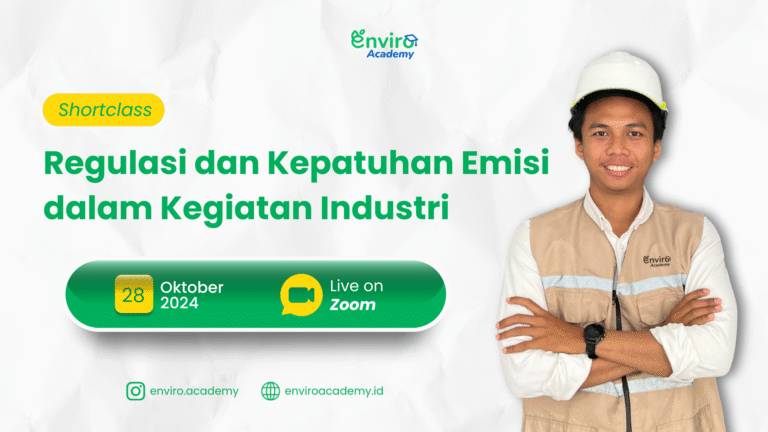 MATERI – REGULASI DAN KEPATUHAN EMISI DALAM KEGIATAN INDUSTRI
