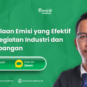 Shortclass - Pengelolaan Emisi yang Efektif Untuk Kegiatan Industri dan Pertambangan