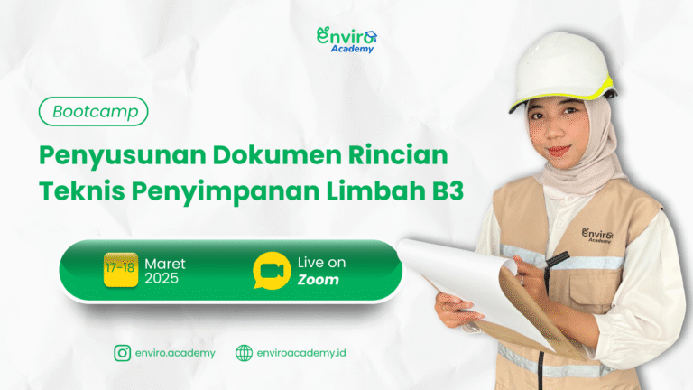 Bootcamp – Penyusunan Dokumen Rincian Teknis Penyimpanan Limbah B3