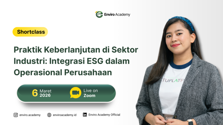 Praktik Keberlanjutan di Sektor Industri: Integrasi ESG dalam Operasional Perusahaan