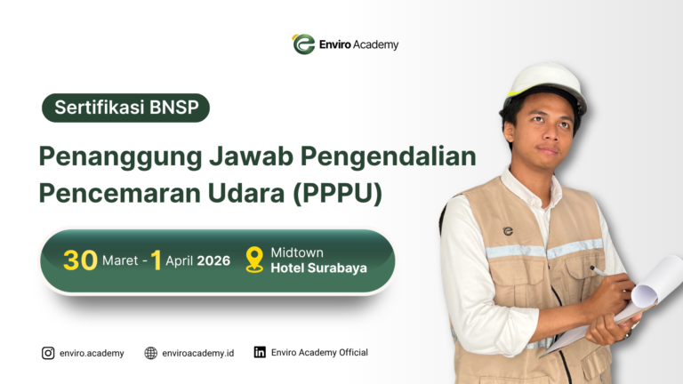 Sertifikasi Penanggung Jawab Pengendalian Pencemaran Udara (PPPU)