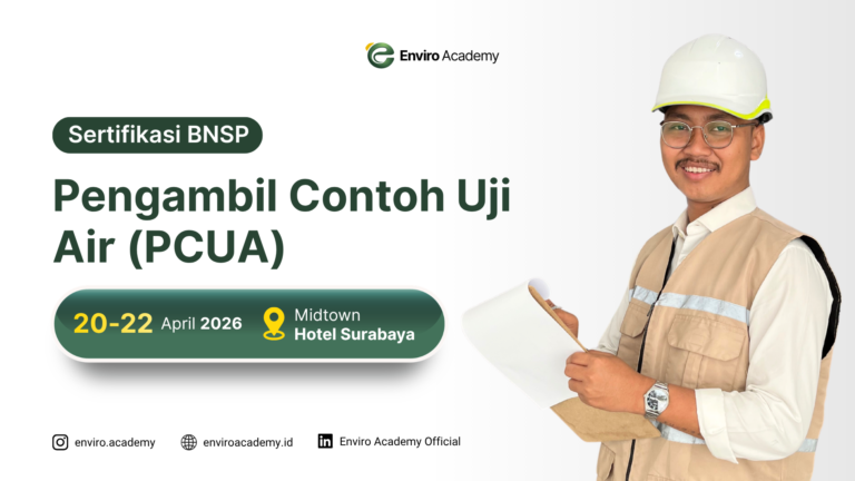 Sertifikasi Pengambil Contoh Uji Air (PCUA) – Sertifikasi Resmi BNSP