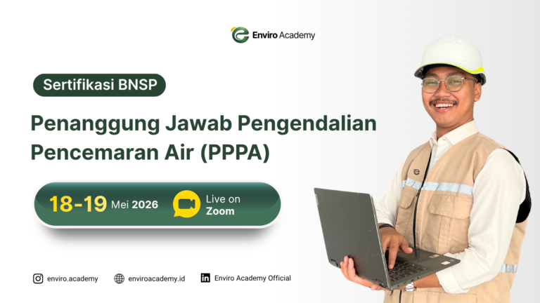 Sertifikasi Penanggung Jawab Pengendalian Pencemaran Air (PPPA) – Sertifikasi Resmi BNSP