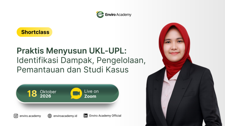 Praktis Menyusun UKL-UPL Identifikasi Dampak, Pengelolaan, Pemantauan dan Studi Kasus